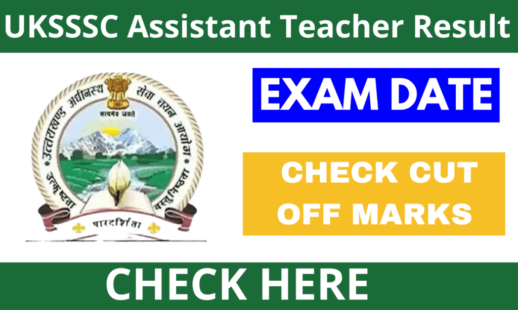 UKSSSC Assistant Teacher Result 2024