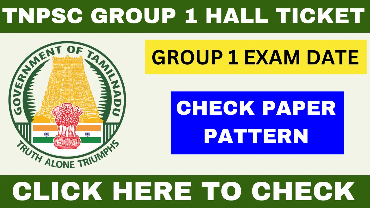 TNPSC Group 1 Hall Ticket